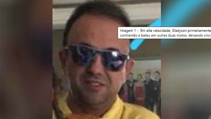   Francisco Gladyson Jácome é natural de Tenente Ananias e no dia 8 de agosto trafegava em alta velocidade pela BR 405 quando atropelou as cinco vítimas e as matou