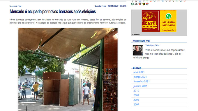   Ao menos, 15 barracas irregulares (haviam sido instaladas durante a noite após a derrota de Rosalba nas eleições de 2020) precisaram ser retiradas. A direção do Vuco-Vuco explicou que elas não fazem parte da estrutura do "shopping popular", o que fez necessário o trabalho de remoção de barracas. Lojistas que já atuam no local explicam que a situação estava ficando incontrolável. 