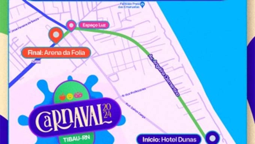 Imagem 1 - A prefeitura de Tibau divulgou nesta segunda- feira (05) o percurso do trio durante sos arrastões do Carnaval 2024 no município. Os arrastões com o Trio Selva Nua estão programados do sábado a terça-feira, com início no Hotel Dunas e se estende por 2km por toda a Av. Angelita Clementino, passando pelo Espaço Luz e parar no Arena da Folia, na entrada da cidade. Todo um esquema de logística, segurança, trânsito, policiamento está sendo preparado para que tudo ocorra dentro da normalidade. Imagem 1 - A prefeitura de Tibau divulgou nesta segunda- feira (05) o percurso do trio durante sos arrastões do Carnaval 2024 no município. Os arrastões com o Trio Selva Nua estão programados do sábado a terça-feira, com início no Hotel Dunas e se estende por 2km por toda a Av. Angelita Clementino, passando pelo Espaço Luz e parar no Arena da Folia, na entrada da cidade. Todo um esquema de logística, segurança, trânsito, policiamento está sendo preparado para que tudo ocorra dentro da normalidade.